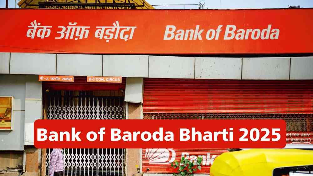 Bank of Baroda Bharti 2025